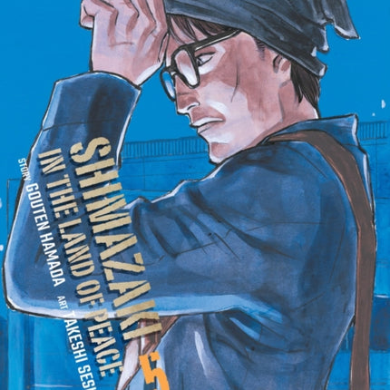 Shimazaki in the Land of Peace 5