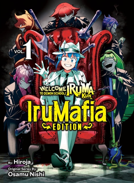 Welcome to Demon School Irumakun IruMafia Edition