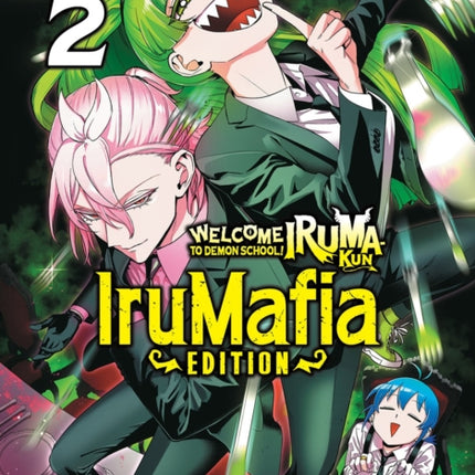 Welcome to Demon School Irumakun IruMafia Edition 2