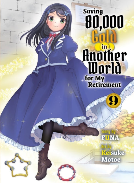 Saving 80000 Gold in Another World for My Retirement 9 light novel