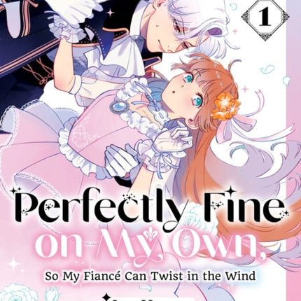 Perfectly Fine on My Own So My Fiancé Can Twist in the Wind 1