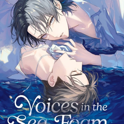 Voices in the Sea Foam