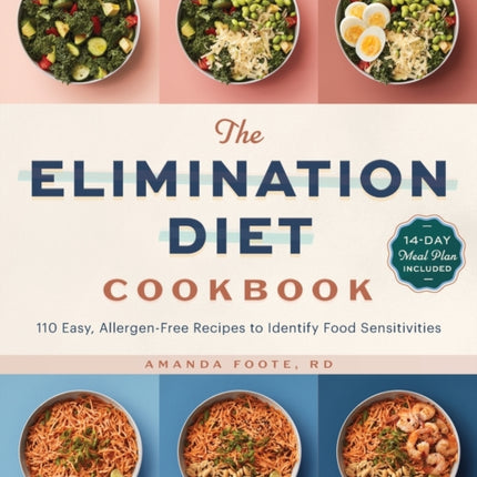 The Elimination Diet Cookbook: 110 Easy,