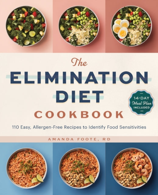 The Elimination Diet Cookbook: 110 Easy,