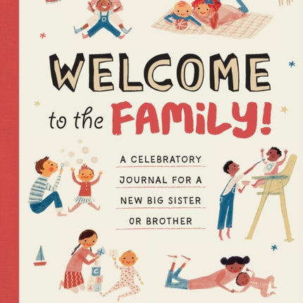 Welcome to the Family!: A Celebratory Journal for