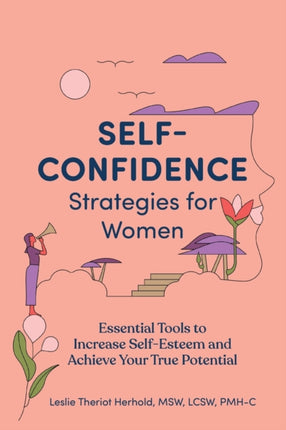 Self-Confidence Strategies for Women: Essential