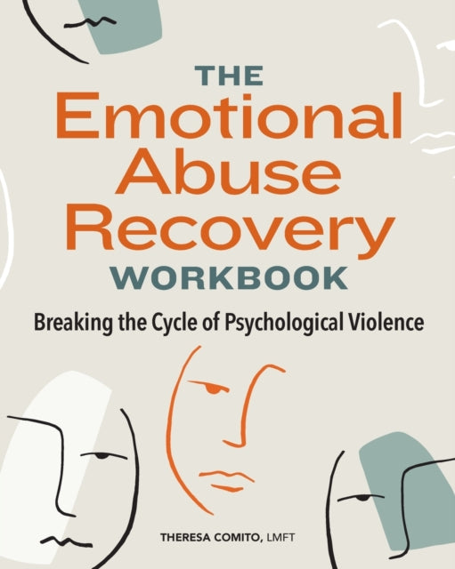 The Emotional Abuse Recovery Workbook: Breaking