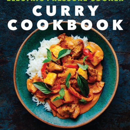 Electric Pressure Cooker Curry Cookbook: 75