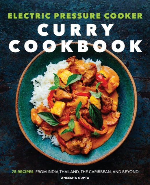 Electric Pressure Cooker Curry Cookbook: 75