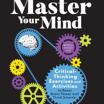 Master Your Mind: Critical-Thinking Exercises and