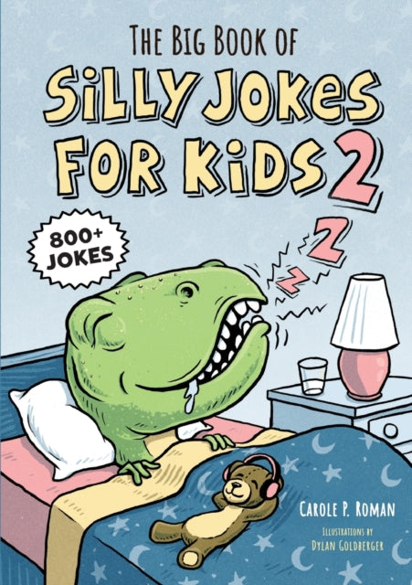 The Big Book of Silly Jokes for Kids 2: 800+ Jokes