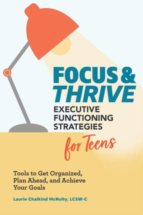 Focus and Thrive: Executive Functioning