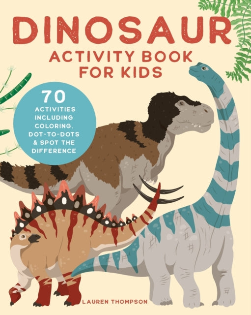 Dinosaur Activity Book for Kids: 70 Activities