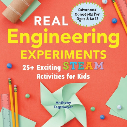 Real Engineering Experiments: 25+ Exciting Steam