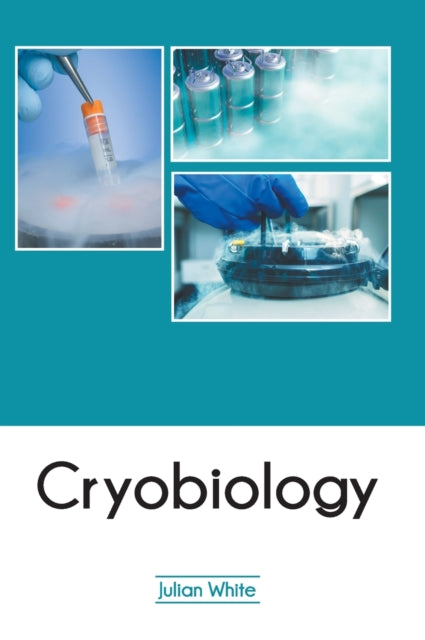 Cryobiology