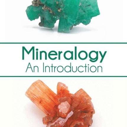 Mineralogy: An Introduction