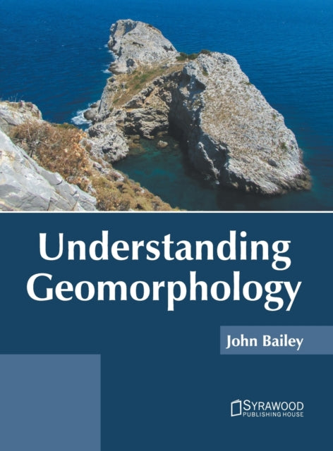 Understanding Geomorphology