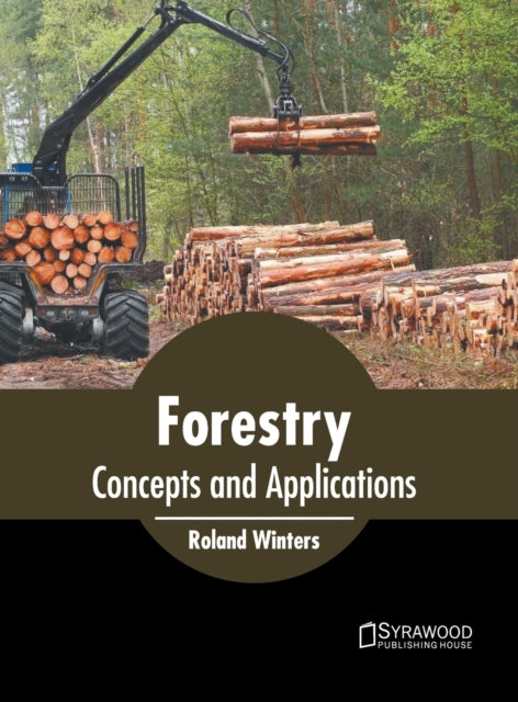 Forestry: Concepts and Applications