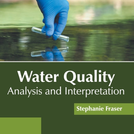 Water Quality: Analysis and Interpretation