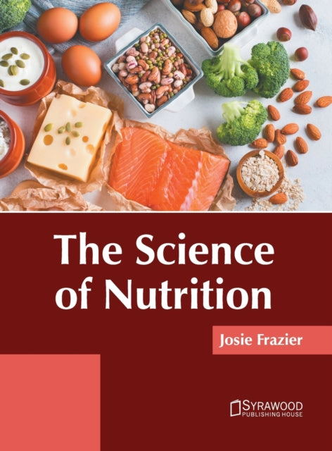 The Science of Nutrition