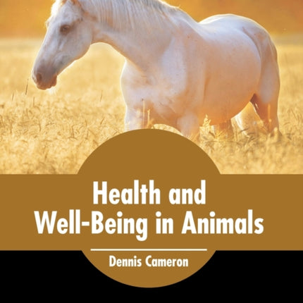 Health and Well-Being in Animals