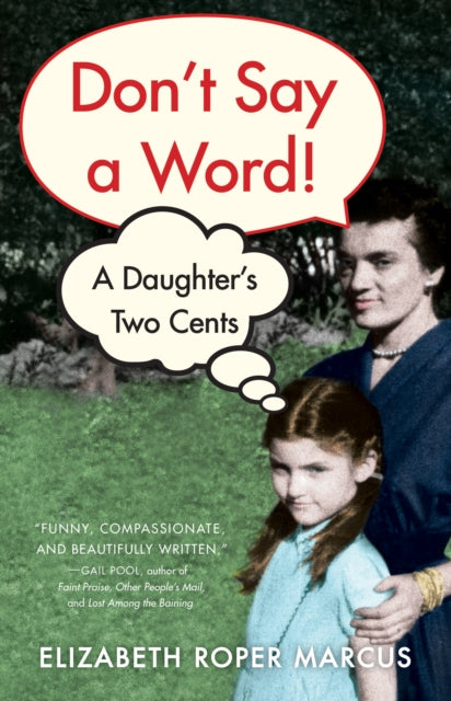 Don't Say a Word: A Daughter's Two Cents