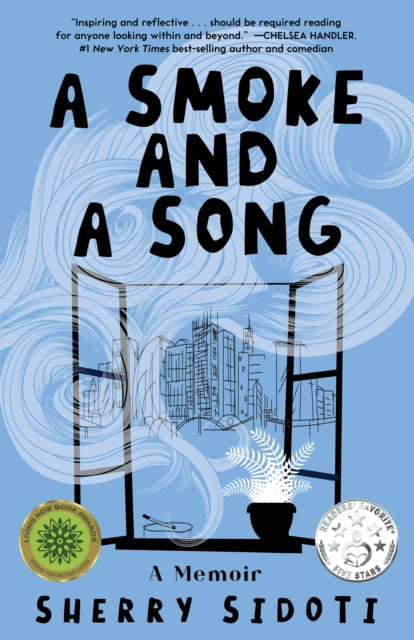 A Smoke and a Song: A Daughter’s Memoir of Living in the Layers