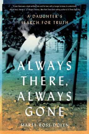 Always There Always Gone