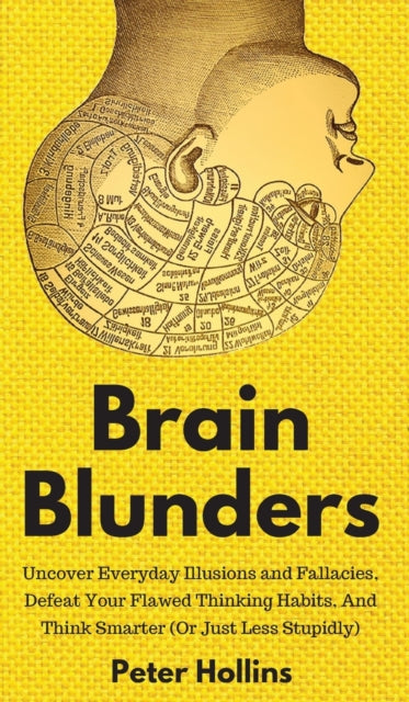 Brain Blunders: Uncover Everyday Illusions and