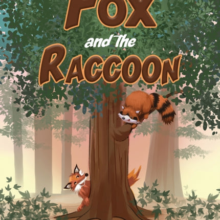 Fox and the Raccoon