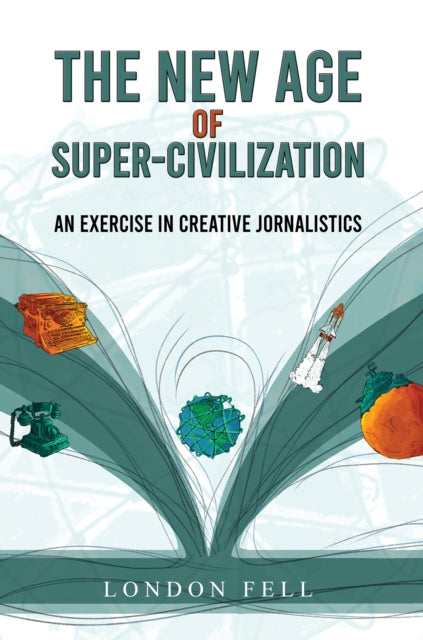 The New Age of SuperCivilization