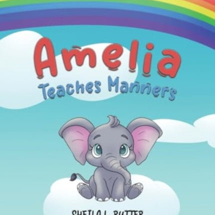 Amelia Teaches Manners