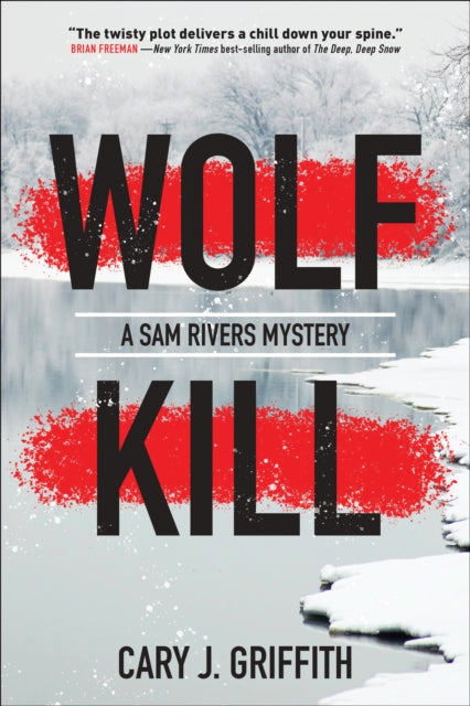 Wolf Kill: A Sam Rivers Mystery