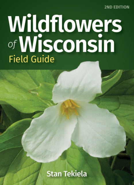 Wildflowers of Wisconsin Field Guide