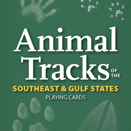 Animal Tracks of the Southeast & Gulf States Playing Cards