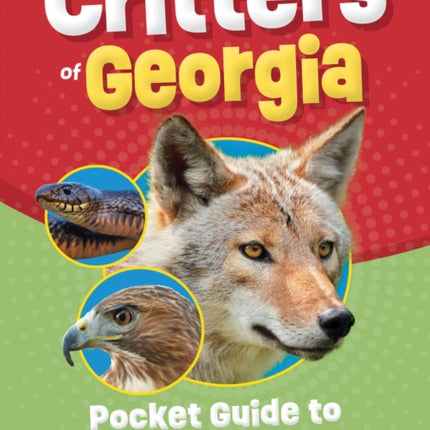 Critters of Georgia: Pocket Guide to Animals in Your State