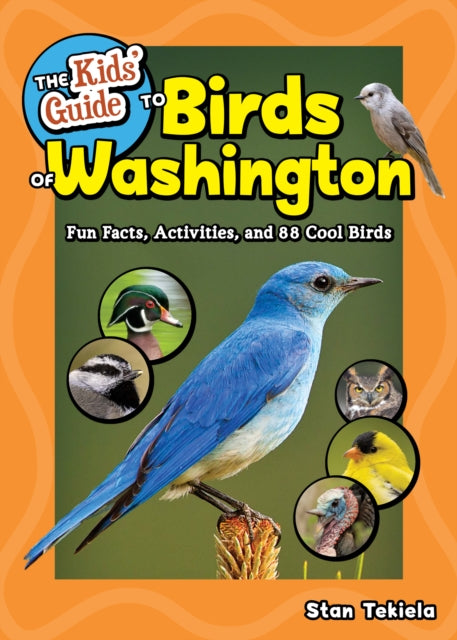 The Kids Guide to Birds of Washington