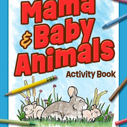 Mama  Baby Animals Activity Book