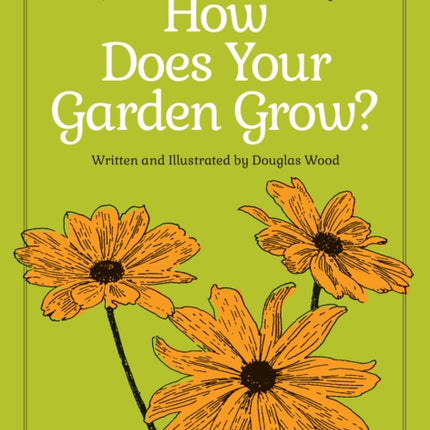 How Does Your Garden Grow