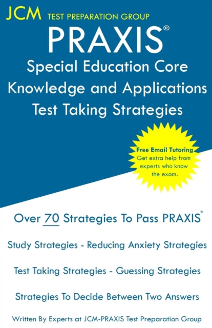 PRAXIS Special Education Core Knowledge and