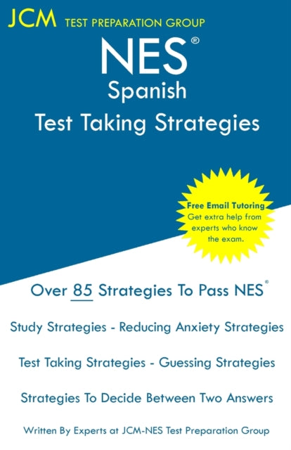 NES Spanish - Test Taking Strategies: NES 401