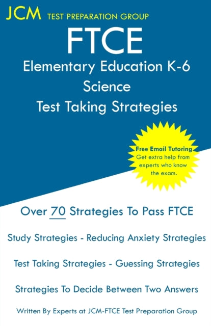 FTCE Elementary Education Science - Test Taking