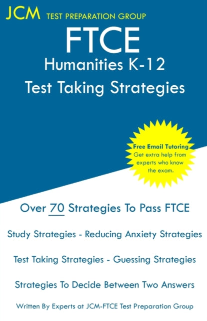 FTCE Humanities K-12 - Test Taking Strategies: