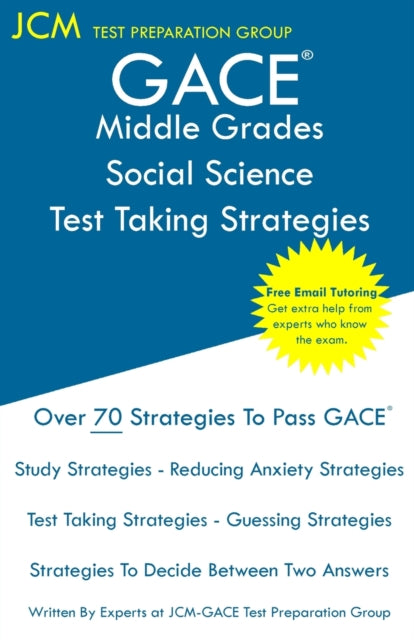 GACE Middle Grades Social Science - Test Taking