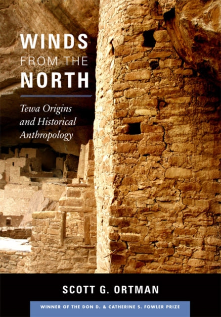 Winds from the North: Tewa Origins and Historical