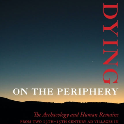 Living and Dying on the Periphery: The