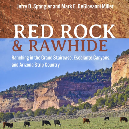 Red Rock and Rawhide  Ranching in the Grand