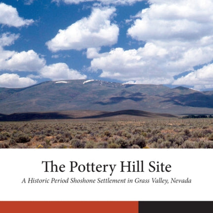 The Pottery Hill Site: A Historic Period Shoshone