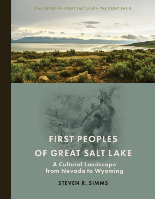 First Peoples of Great Salt Lake: A Cultural
