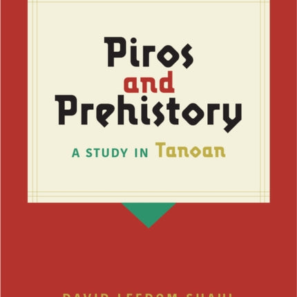Piros and Prehistory  A Study in Tanoan